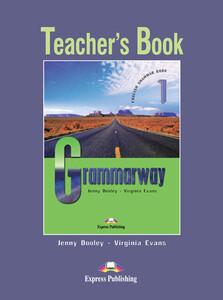 Книги для дорослих: Grammarway 1. Teacher's Book