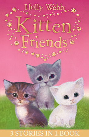 Книги про животных: Holly Webbs Kitten Friends