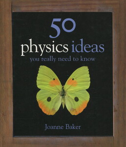 Книги для взрослых: 50 Physics Ideas You Really Need to Know