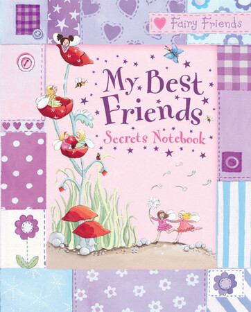 Художественные книги: Fairy Friends - My Best Friends Secrets Notebook