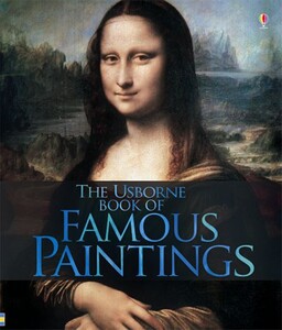 Познавательные книги: Famous paintings [Usborne]
