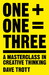 One Plus One Equals Three: A Masterclass in Creative Thinking дополнительное фото 1.