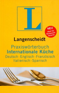Іноземні мови: Langenscheidt Praxisw?rterbuch Internationale K?che
