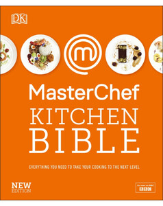 Книги для взрослых: MasterChef Kitchen Bible