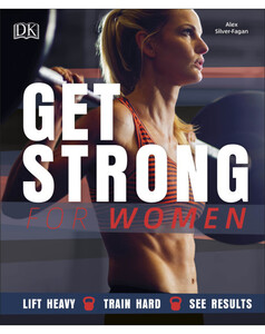 Книги для взрослых: Get Strong For Women