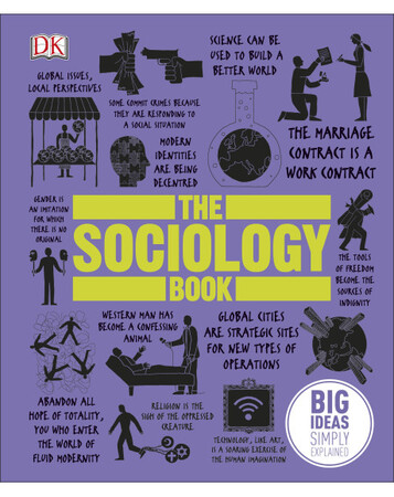Для середнього шкільного віку: The Sociology Book