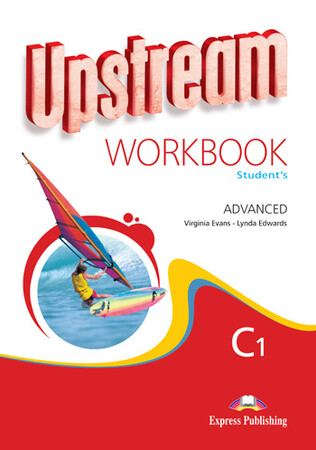 Вивчення іноземних мов: Upstream Advanced C1 Revised Edition. Workbook