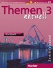 Themen aktuell 3. Zertifikatsband. Kursbuch + Arbeitsbuch 1-10 (+ CD)
