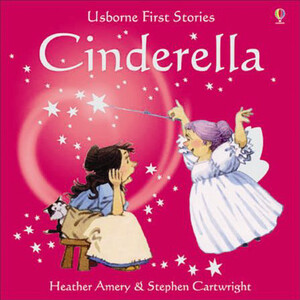 Художні книги: Cinderella - Usborne First stories