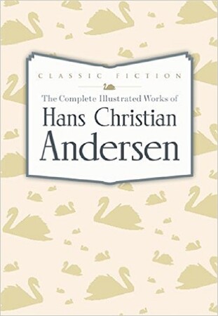 Художественные: The Complete Illustrated Works of Hans Christian Andersen