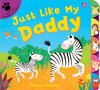 Just Like My Daddy