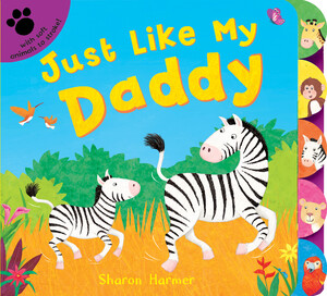 Тактильные книги: Just Like My Daddy