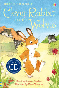 Обучение чтению, азбуке: Clever Rabbit and the Wolves + CD [Usborne]
