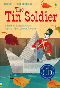 Навчання читанню, абетці: The tin soldier + CD [Usborne]