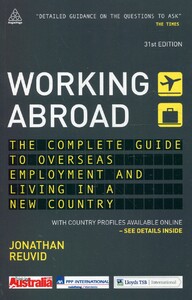 Книги для дорослих: Working Abroad: The Complete Guide to Overseas Employment and Living in a New Country