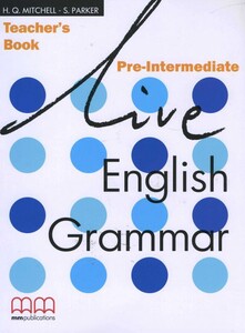 Книги для дітей: Live English Grammar. Pre-Intermediate. Teacher's Book