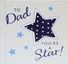 To Dad Youre A Star