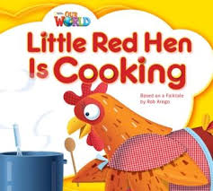 Учебные книги: Our World 1: Big Rdr - Little Red Hen (BrE)