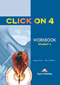 Книги для дорослих: Click On 4: Workbook