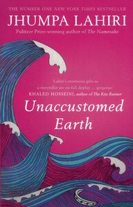 Книги для дорослих: Unaccustomed Earth