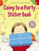 Going to a party sticker book [Usborne]