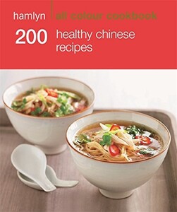 Книги для взрослых: 200 Healthy Chinese Recipes