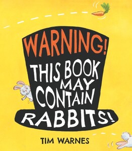 Книги для дітей: Warning! This Book May Contain Rabbits! - м'яка обкладинка