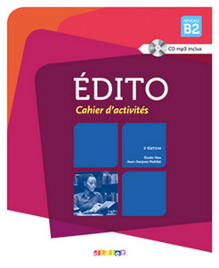 Навчальні книги: Edito Niveau B2 2015 - Cahier + CD (9782278081127)
