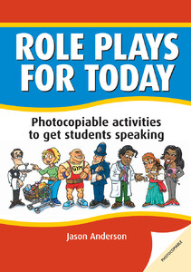 Книги для дітей: Role Plays for Today: Photocopiable Activities to Get Students Speaking