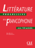 Litt?rature progressive de la francophonie