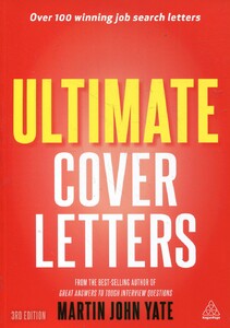 Книги для дорослих: Ultimate Cover Letters: The Definitive Guide to Job Search Letters and Follow-up Strategies