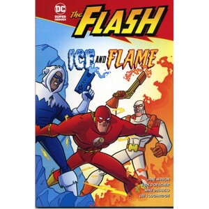 Книги про супергероїв: ICE AND FLAME