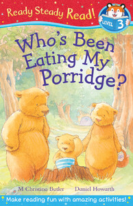 Підбірка книг: Whos Been Eating My Porridge?