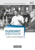 Pluspunkt  Deutsch NEU A2 Handreichungen fur den Unterricht mit Kopiervorlagen (2. Ausgabe) [Cornels
