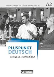 Иностранные языки: Pluspunkt  Deutsch NEU A2 Handreichungen fur den Unterricht mit Kopiervorlagen (2. Ausgabe) [Cornels