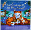 Say Goodnight to the Sleepy Animals!