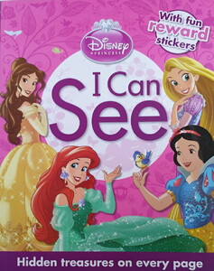 Книги для дітей: Disney Princess I Can See