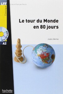 Книги для дітей: Le Tour du monde en 80 jours (+ CD audio MP3)