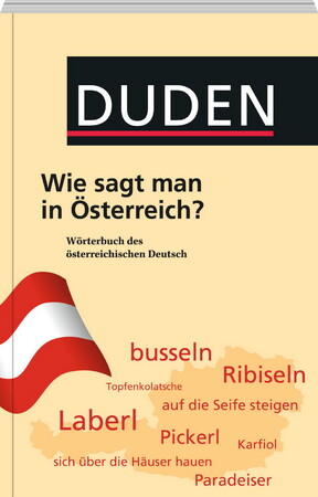Вивчення іноземних мов: Wie sagt man in ?sterreich? W?rterbuch des ?sterreichischen Deutsch
