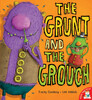 The Grunt and the Grouch