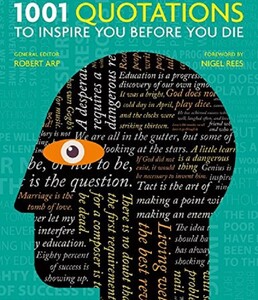Книги для дорослих: 1001 Quotations to Inspire You Before You Die