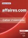 Affaires.Com: Cahier d'Exercices дополнительное фото 1.