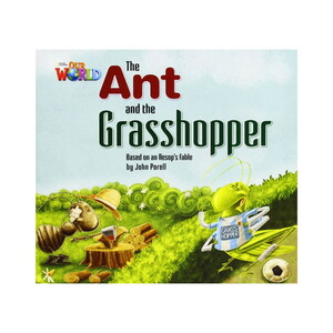 Книги для дітей: Our World 2: Rdr - The Ant and the Grasshopper (BrE)