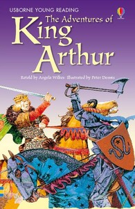 Книги для детей: The Adventures of King Arthur [Usborne]