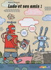 Ludo et ses amis 1. Livre eleve