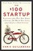 The $100 Startup. Reinvent the Way You Make a Living, Do What You Love, and Create a New Future дополнительное фото 1.
