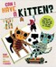 Can I Have a Kitten?: Colour, Construct and Play With Your New Furry Friend дополнительное фото 1.