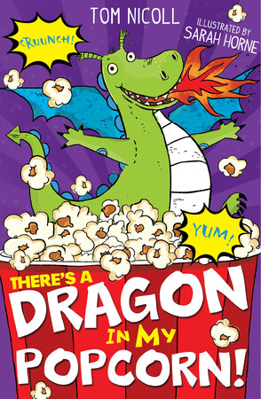 Художні книги: Theres a Dragon in my Popcorn!