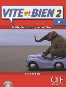 Книги для дорослих: Vite et Bien 2. Livre (+CD)