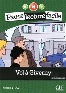 Вивчення іноземних мов: PLF1 Vol a Giverny Livre+CD